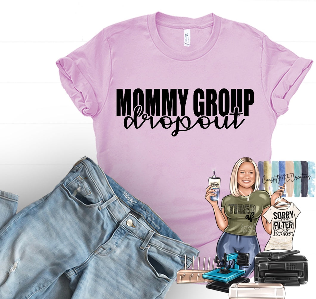 Mommy group dropout